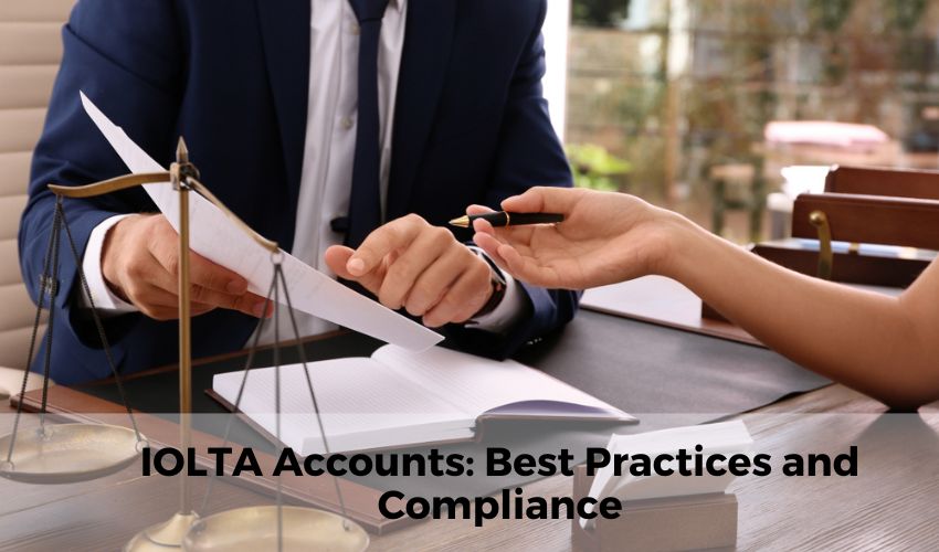 IOLTA Accounts: Best Practices and Compliance	
