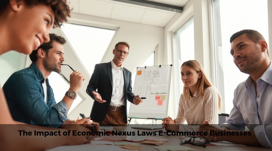 The Impact of Economic Nexus Laws on E-Commerce Businesses