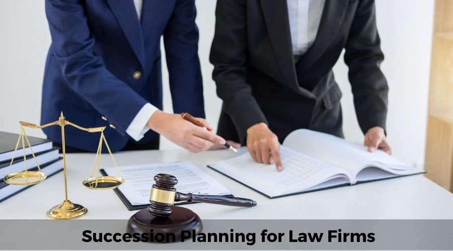  Succession Planning for Law Firms