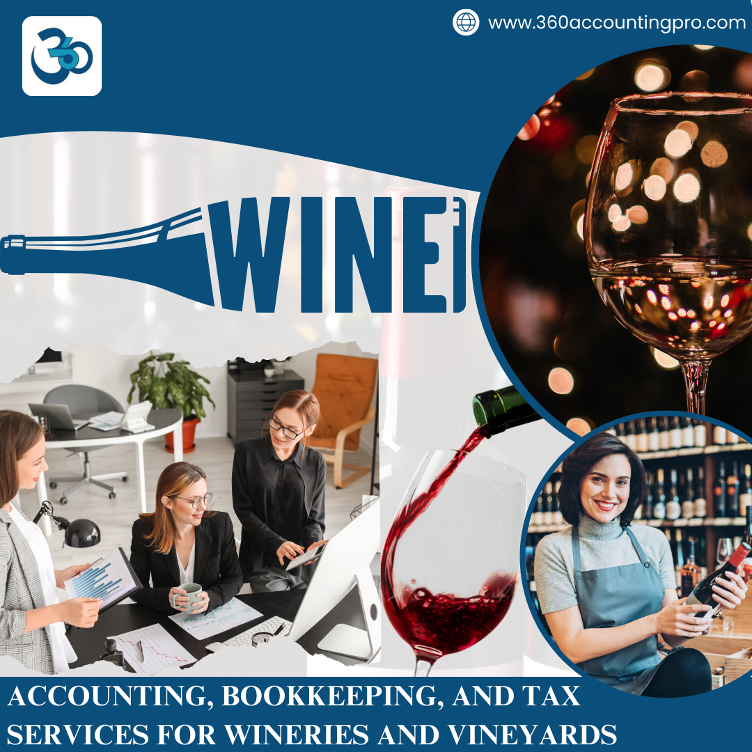 Accounting, Bookkeeping, and Tax Services for Wineries and Vineyards