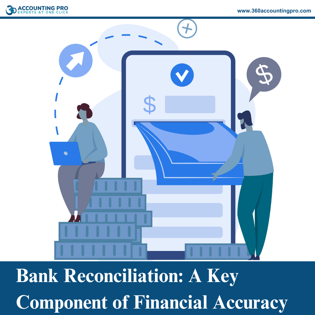 Bank Reconciliation: A Key Component of Financial Accuracy
