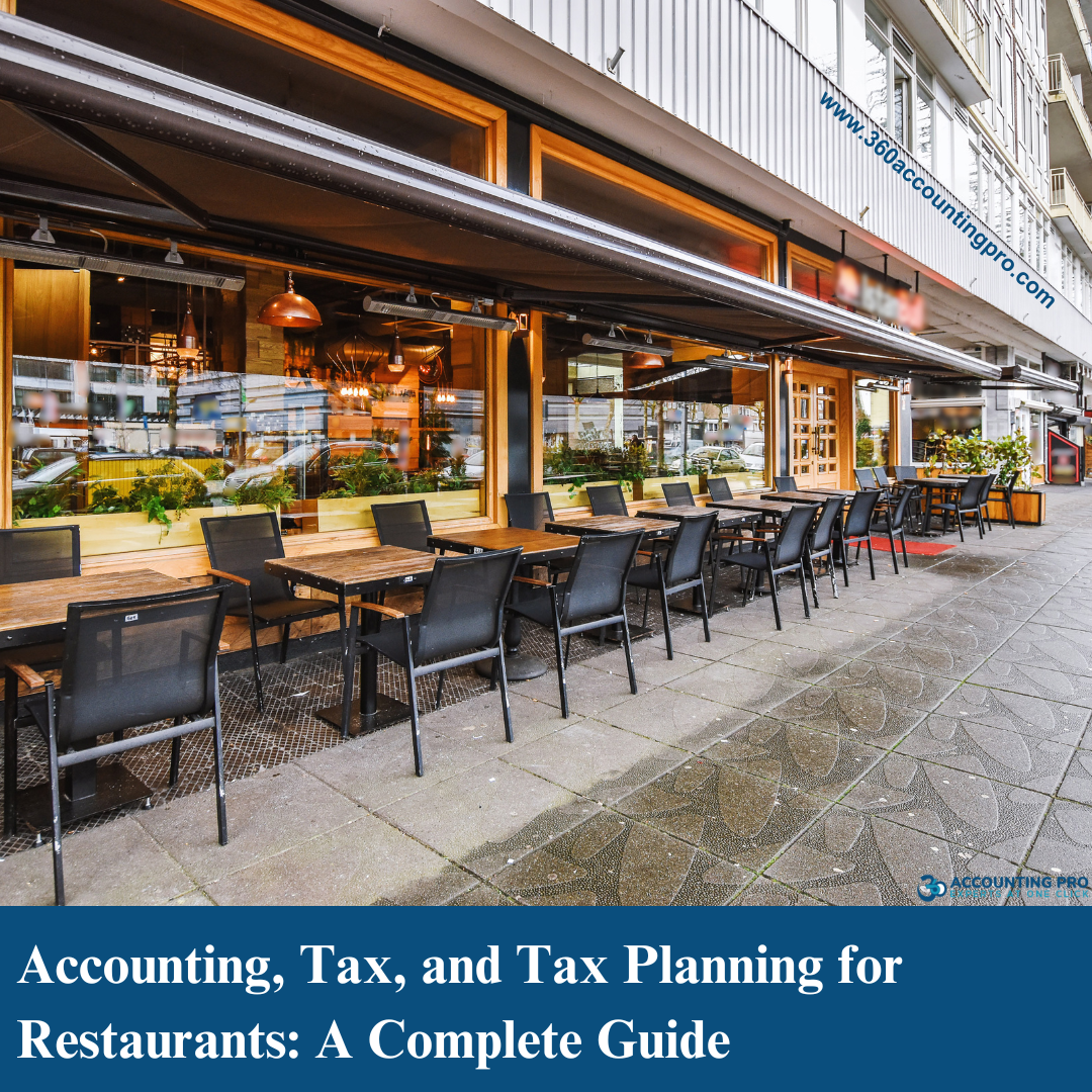 Accounting, Tax, and Tax Planning for Restaurants: A Complete Guide
