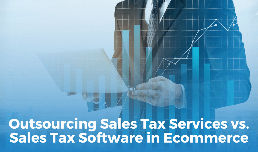 Outsourcing Sales Tax Services vs. Sales Tax Software in Ecommerce: Why Choose 360 Accounting Pro Inc. Sales tax