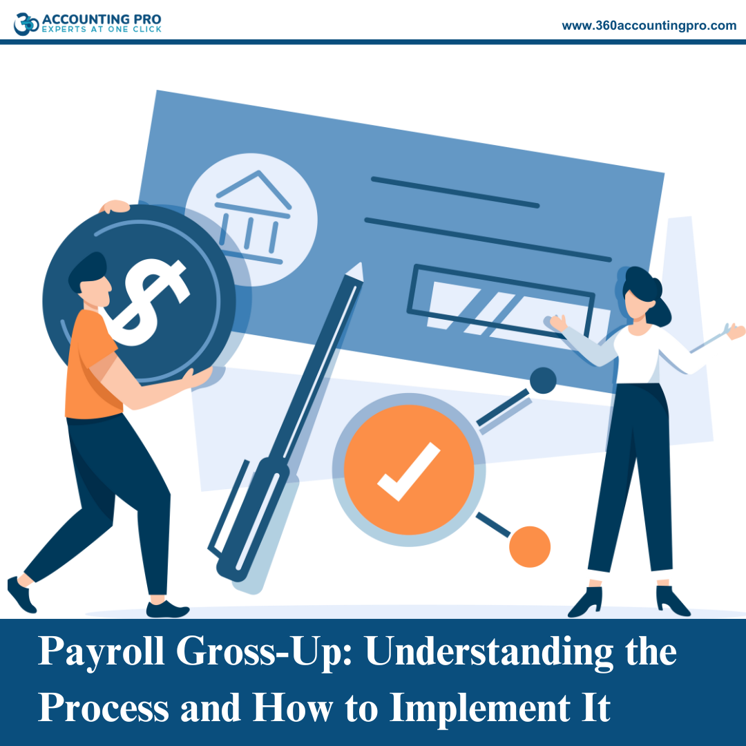 Payroll Gross-Up: Understanding the Process and How to Implement It