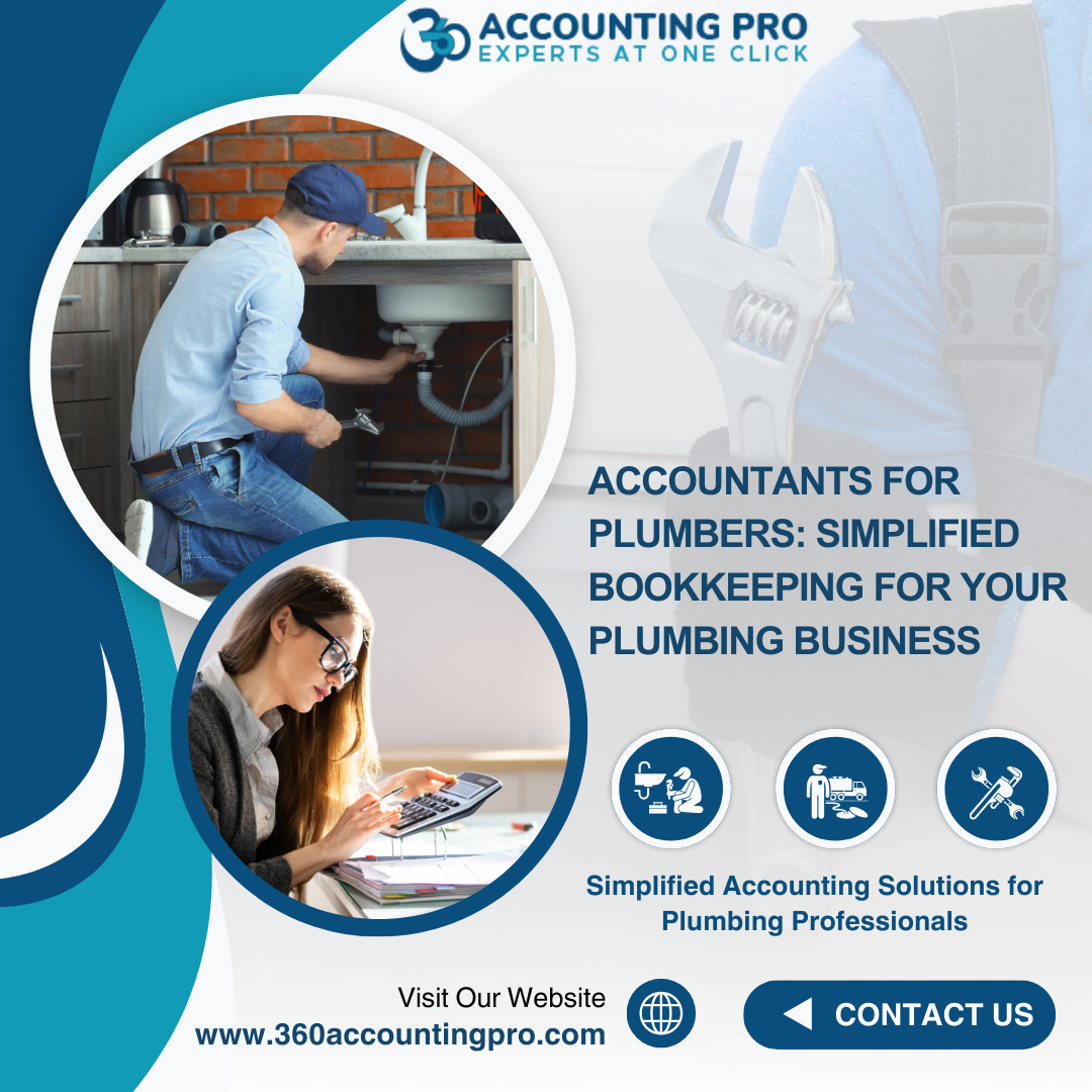 Accountants for Plumbers: Simplified Bookkeeping for Your Plumbing Business