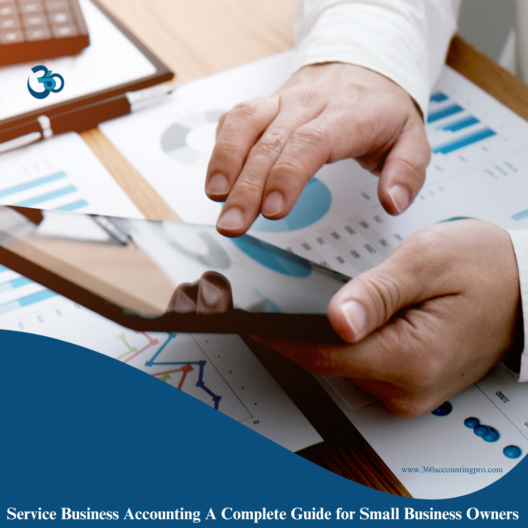 Service Business Accounting A Complete Guide for Small Business Owners