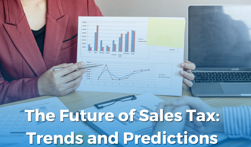 The Future of Sales Tax: Trends and Predictions